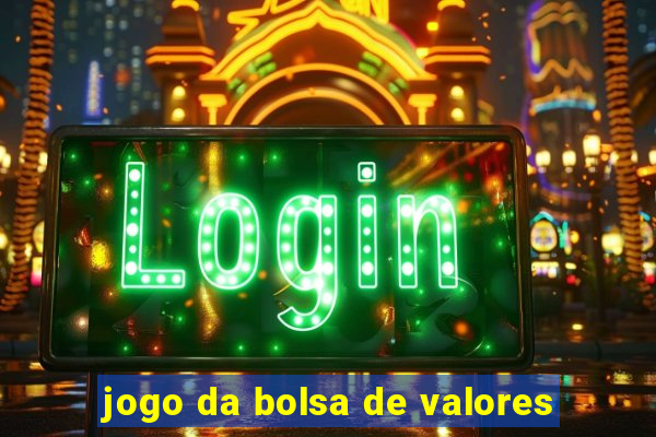 jogo da bolsa de valores